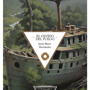 El olvido del fuego - Javier Moro Hernández